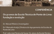 Conferência faz retrospectiva dos 50 anos da Escola Técnica de Ponte de Lima