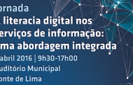 Ponte de Lima debate “Literacia Digital” no dia 8 de Abril