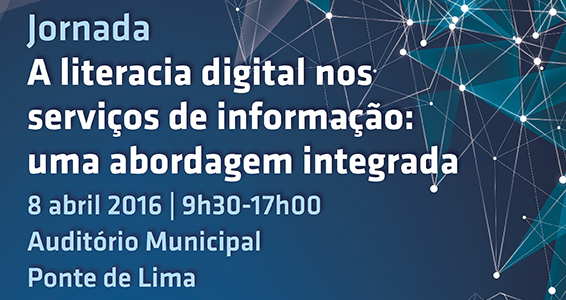 Ponte de Lima debate “Literacia Digital” no dia 8 de Abril