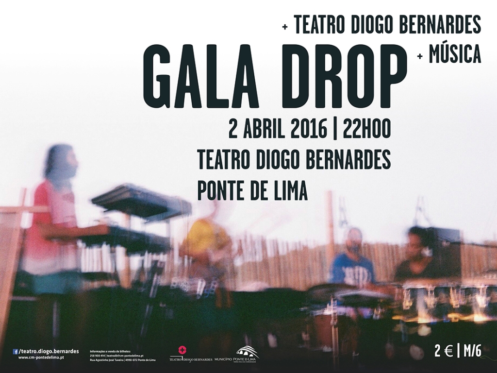 Gala Drop actuam em Ponte de Lima no sábado
