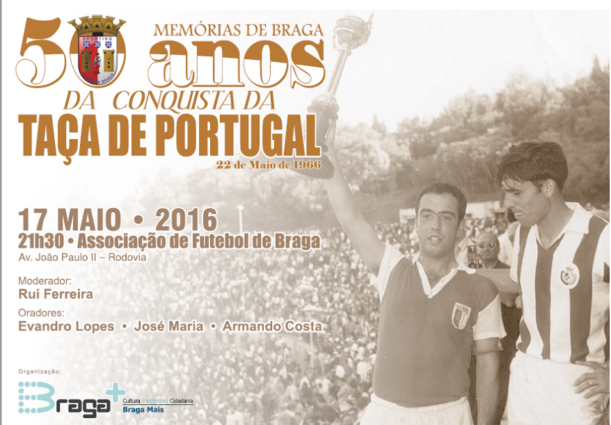 Braga + recorda esta terça-feira final da Taça de Portugal de 1966, conquistada pelos ‘arsenalistas frente ao V. Setúbal