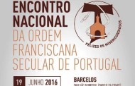 Barcelos: Ordem Franciscana Secular recebe este domingo encontro nacional dedicado ao tema da misericórdia