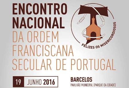 Barcelos: Ordem Franciscana Secular recebe este domingo encontro nacional dedicado ao tema da misericórdia
