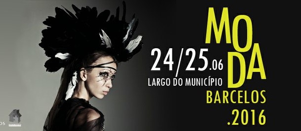Largo Município recebe sexta e sábado Moda Barcelos 2016