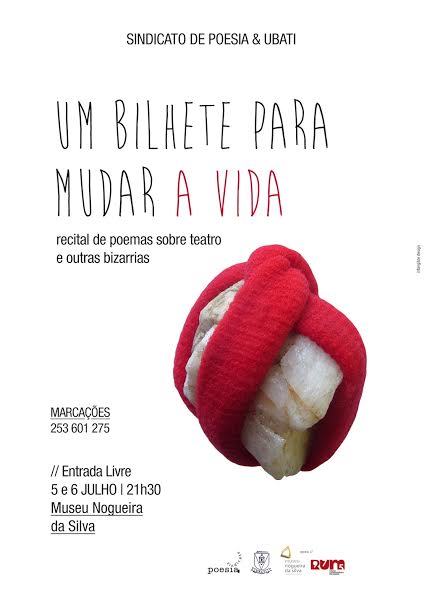 Sindicato da Poesia receita ‘Um bilhete para mudar a vida’ ou “textos sobre teatro e outras bizarrias” no Nogueira da Silva (dias 5 e 6)
