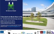 Braga: INL convida a descobrir o ‘Mundo Nano’