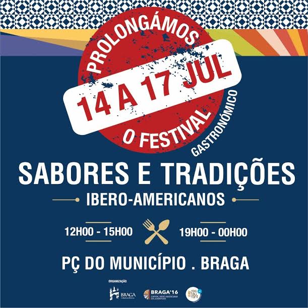 Braga: Sabores e Tradições Ibero-Americanos prolongados até domingo