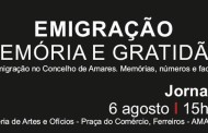 Amares. “Emigração – Memória e Gratidão” na Praça do Comércio no dia 6 de Agosto