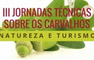 Terras de Bouro: III Jornadas Técnicas Sobre os Carvalhos nos dias 25 e 26