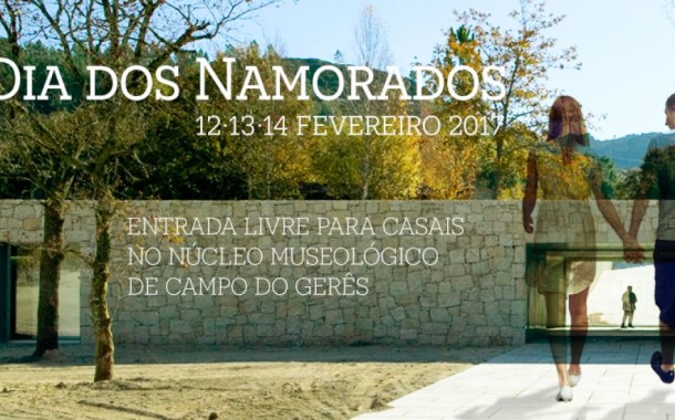 Terras de Bouro assinalada ‘Dia dos Namorados’ com promoções na hotelaria e visitas grátis ao Núcleo Museológico do Campo de Gerês