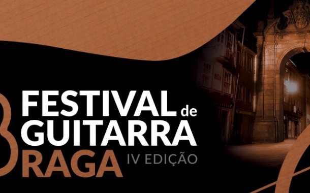 Festival de Guitarra de Braga regressa este sábado (18 Fev a 3 Mar)