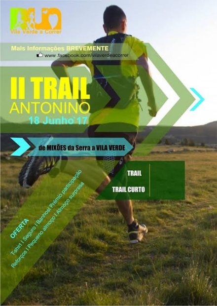 II Trail Antonino – de Mixões da Serra a Vila Verde no dia 18 de Junho