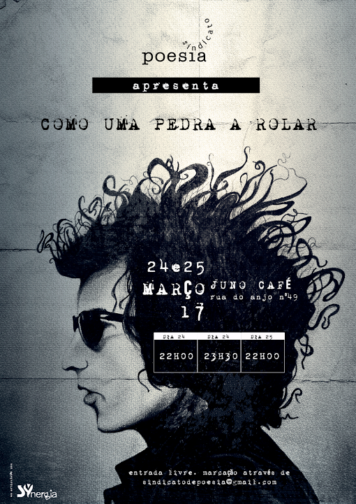 Sindicato da Poesia apresenta em Braga ‘Como uma pedra a rolar’ a partir de textos de Bob Dylan (dias 24 e 25)