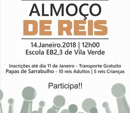 VILA VERDE: Junta da Loureira promove Almoço de Reis no dia 14