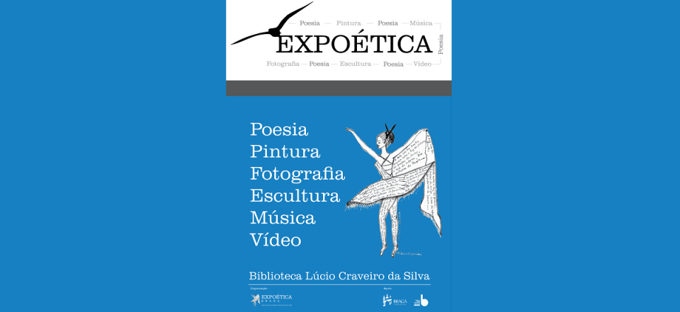 BRAGA: Expoética na Biblioteca Craveiro da Silva (até 29 MAR)
