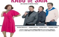 BRAGA: ‘Auditório Vita apresenta peça de teatro ‘Rabo de Saia’ (22 ABRL)