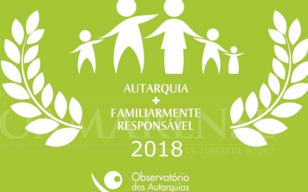 Amares reconhecida como ‘Autarquia Mais Familiarmente Responsável 2018’
