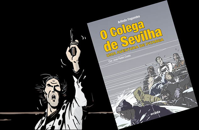 Braga - Arlindo Fagundes apresenta esta sexta-feira na 100.ª Página mais uma aventura de Pitanga