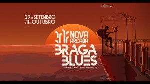 Festival Internacional Nova Arcada Braga Blues (29 SET a 11 OUT)