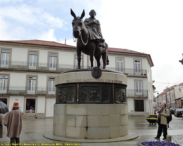 Câmara de Viana do Castelo quer mudar de nome de rua e escola após canonização de Bartolomeu dos Mártires