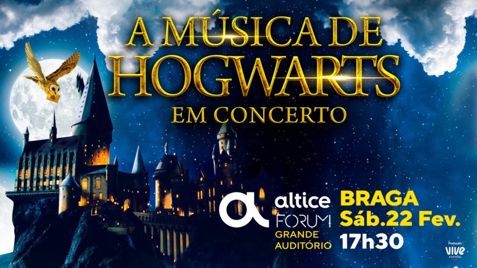 ‘A Música de Hogwarts em Concerto’ no Altice Forum Braga (22 FEV)
