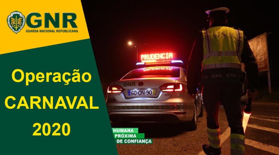 Operação Carnaval 2020 da GNR arranca este sábado e termina dia 25