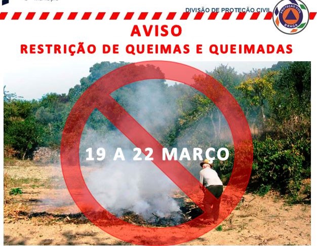 Braga determina restrição de queimas e queimadas entre esta sexta-feira e dia 22