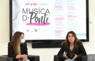 Festival Música d’Ponte regressa de 4 a 6 de Junho para celebrar rota do Eixo Atlântico em Braga