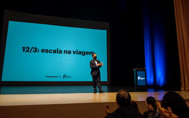 ‘Braga 12/03: Escala na Viagem’ apresenta balanço na área cultural e perspectivas de futuro