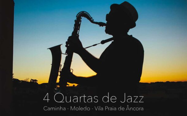 ‘4 Quartas de Jazz’ arranca esta quarta-feira em Caminha
