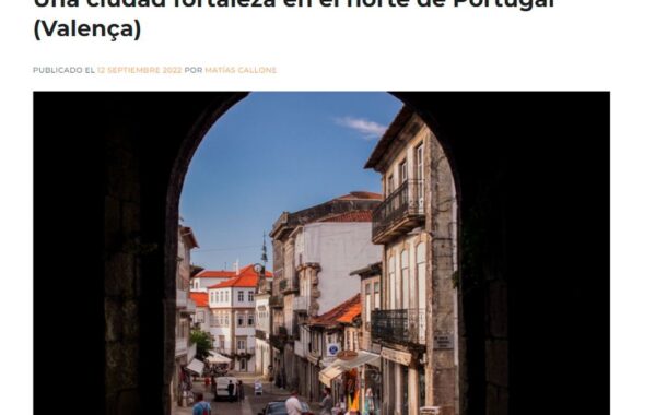 Valença, um dos 101 lugares incríveis do Mundo