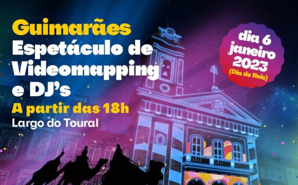 Guimarães saúda chegada do novo ano esta sexta-feira, Dia de Reis