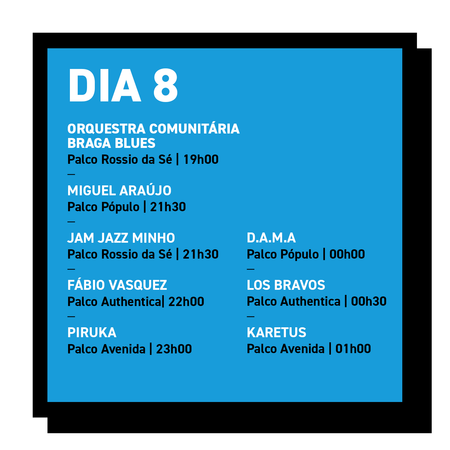 NOITE BRANCA DE BRAGA - SEXTA-FEIRA