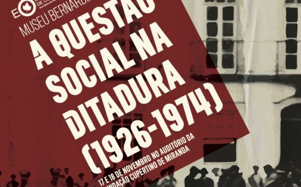 ‘Encontros de Outono’ regressam a Famalicão para debater ‘A questão social na Ditadura’