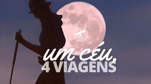 Arcos de Valdevez. Trekking noturno na companhia da Lua, das luas de Júpiter e dos Anéis de Saturno